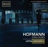 Hofmann: Piano Works